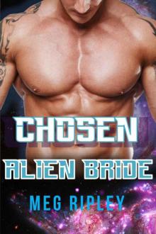 Chosen Alien Bride (Sci Fi Alien Romance) Read online