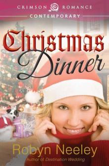 Christmas Dinner (Crimson Romance) Read online