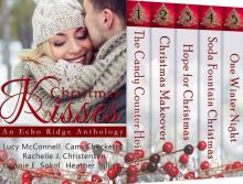 Christmas Kisses: An Echo Ridge Anthology (Echo Ridge Romance Book 1) Read online
