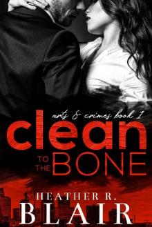 CLEAN to the BONE Read online