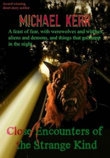 Close Encounters of the Strange Kind Read online