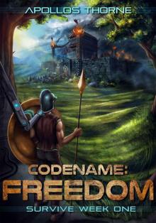 Codename: Freedom: Survive Week One Read online