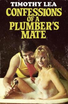 Confessions of a Plumber's Mate Read online