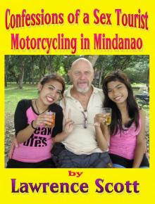 Confessions of a Sex Tourist--Motorcycling in Mindanao Read online