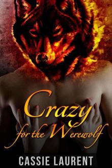 Crazy for the Werewolf (Paranormal BBW Erotic Romance, Alpha Wolf) Read online
