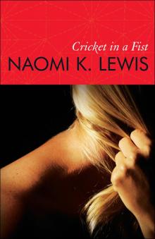 Cricket in a Fist Read online