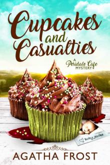 Cupcakes and Casualties (Peridale Cafe Cozy Mystery Book 11) Read online