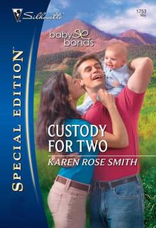 Custody For Two (Baby Bonds #1) Read online