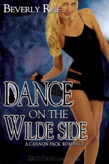 Dance on the Wilde Side: Cannon Pack, Book 2 Read online