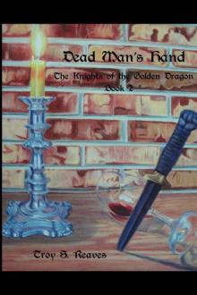 Dead Man's Hand_The Knights of the Golden Dragon_Book 2