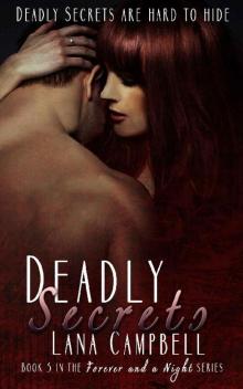 Deadly Secrets (Forever and a Night Book 3) Read online