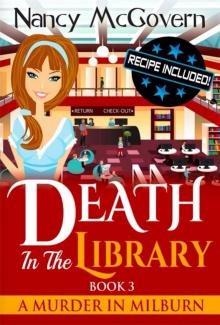 Death In The Library: A Culinary Cozy Mystery (A Murder In Milburn Book 3) Read online