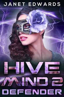 Defender (Hive Mind Book 2) Read online
