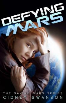Defying Mars (Saving Mars Series-2) Read online