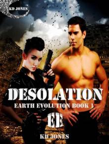 Desolation (Earth Evolution Series Book 1) Read online