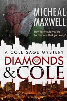 Diamonds and Cole: A Cole Sage Mystery Read online