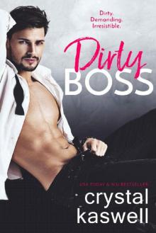 Dirty Boss Read online