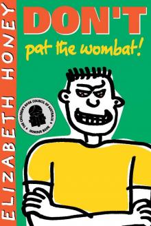 Don't Pat the Wombat! Read online