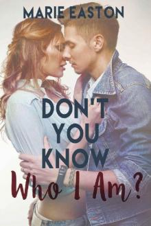Don't You Know Who I Am? Read online