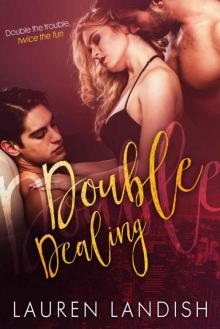 Double Dealing: A Menage Romance Read online
