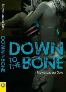 Down to the Bone Read online