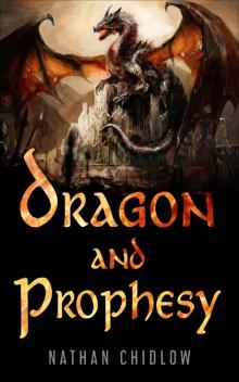 Dragon and Prophesy Read online