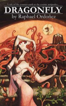 Dragonfly: A Tale of the Counter-Earth at the Cosmic Antipodes