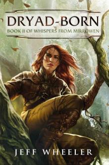 Dryad-Born (Whispers From Mirrowen) Read online