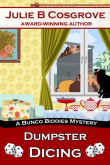 Dumpster Dicing (Bunco Biddies Book 1) Read online