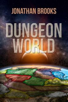 Dungeon World: A Dungeon Core Experience Read online