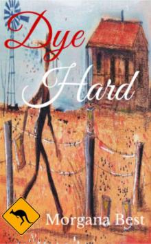 Dye Hard (Australian Amateur Sleuth Book 3) Read online