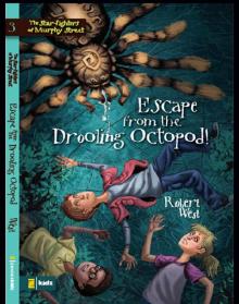 Escape from the Drooling Octopod! Read online