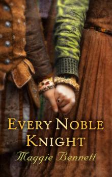Every Noble Knight Read online