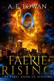 Faerie Rising: The First Book of Binding (The Books of Binding 1) Read online