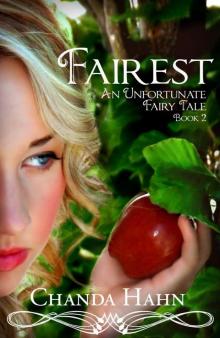 Fairest (An Unfortunate Fairy Tale Book 2)