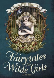 Fairytales for Wilde Girls Read online
