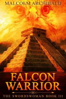 Falcon Warrior (The Swordswoman Book 3) Read online