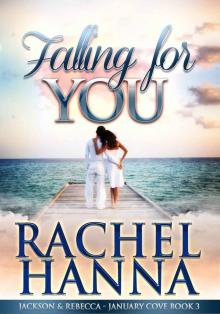 Falling For You - January Cove Book 3 Read online