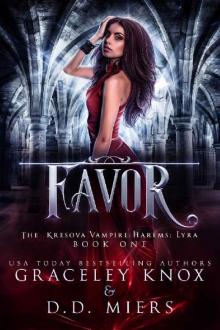Favor: The Kresova Vampire Harems: Lyra Read online