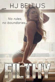 FILTHY (Reckless #2) Read online