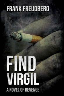 Find Virgil (A Novel of Revenge) Read online