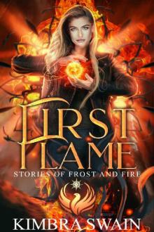 First Flame (Stories of Frost and Fire Book 1)
