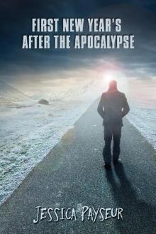 First New Year's After the Apocalypse Read online