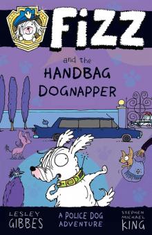 Fizz and the Handbag Dognapper Read online