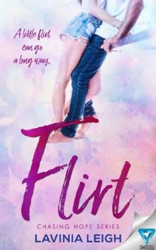 Flirt (Chasing Hope Book 1)