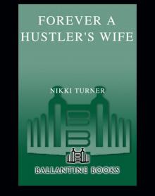 Forever a Hustler's Wife Read online