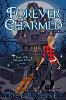 Forever Charmed (The Halloween LaVeau Series, Book 1) Read online