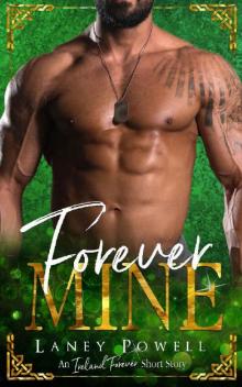 Forever Mine (An Ireland Forever Short Story) Read online