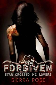 Forgiven - book 4 (Star Crossed MC Lovers) Read online