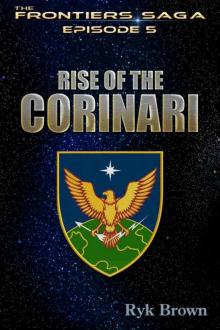Frontiers 05 Rise of the Corinari Read online